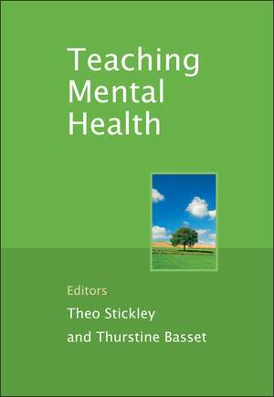 Teaching Mental Health de T Stickley