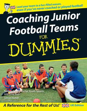 Coaching Junior Football Teams For Dummies de J Heller