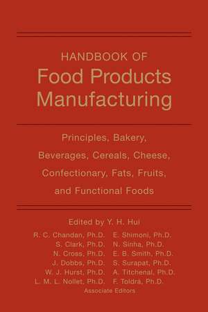 Handbook of Food Products Manufacturing 2V Set e Set de Y. H. Hui