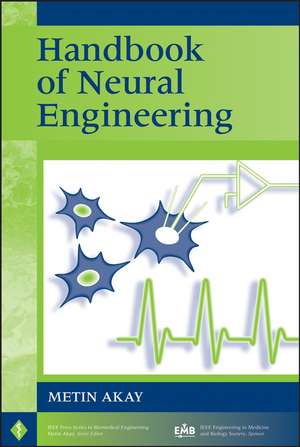 Handbook of Neural Engineering de M Akay