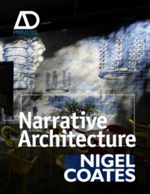 Narrative Architecture de N Coates