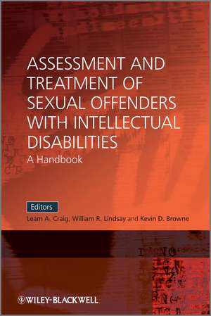 Assessment and Treatment of Sexual Offenders with Intellectual Disabilities – A Handbook de L Craig