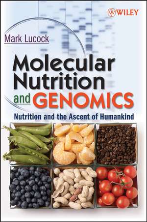 Molecular Nutrition and Genomics de M Lucock