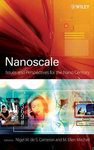 Nanoscale – Issues and Perspectives for the Nano Century de N Cameron