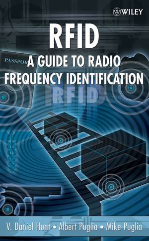 RFID – A Guide to Radio Frequency Identification de VD Hunt