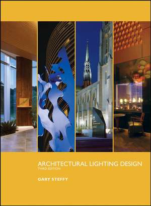 Architectural Lighting Design 3e de G Steffy