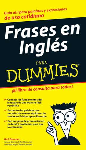 Frases en Ingles Para Dummies de G Brenner