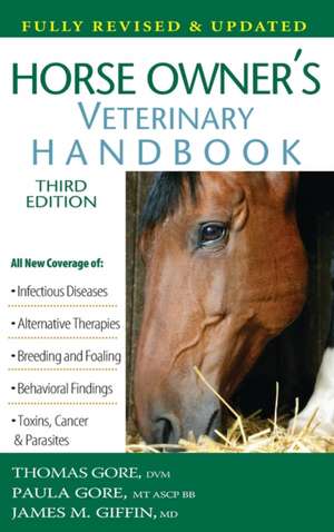 Horse Owner's Veterinary Handbook de Tom Gore