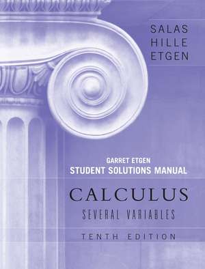 Calculus – One and Several Variables SSM (Chapters 13–19) 10e de SL Salas