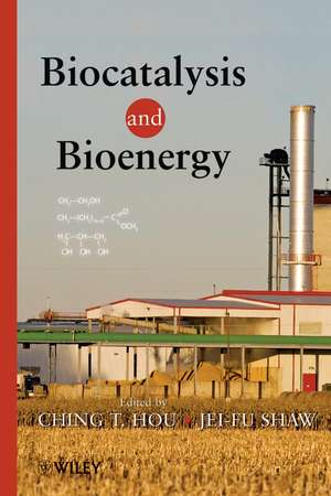 Biocatalysis and Bioenergy de CT Hou