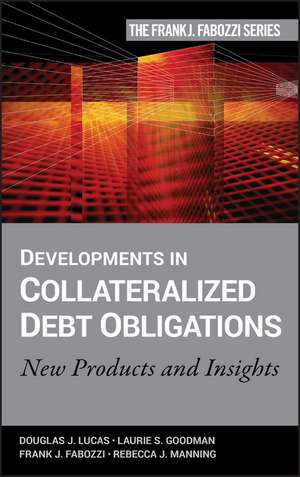 Developments in Collateralized Debt Obligations – New Products and Insights de DJ Lucas