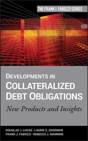 Developments in Collateralized Debt Obligations de Douglas J Lucas