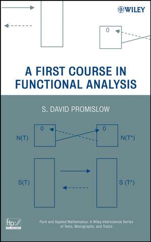 A First Course in Functional Analysis de SD Promislow