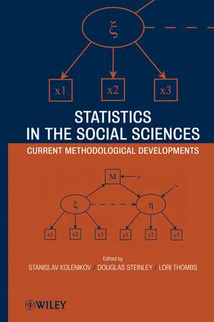 Statistics in the Social Sciences – Current Methodological Developments de S Kolenikov