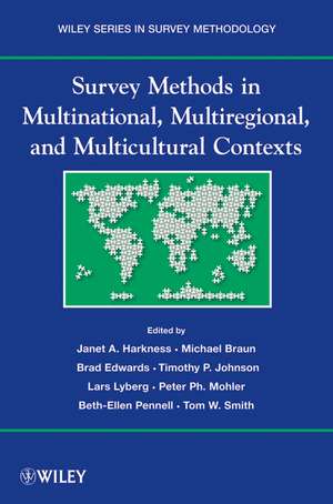 Survey Methods in Multinational, Multiregional, and Multicultural Contexts de JA Harkness