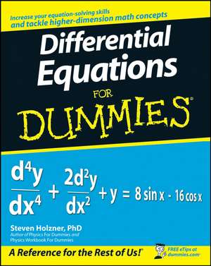 Differential Equations For Dummies de S. Holzner