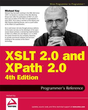 XSLT 2.0 and XPath 2.0 Programmer′s Reference 4e de M Kay