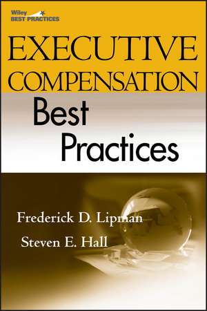 Executive Compensation Best Practices de FD Lipman