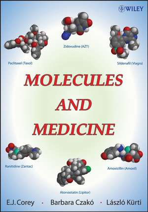 Molecules and Medicine de EJ Corey