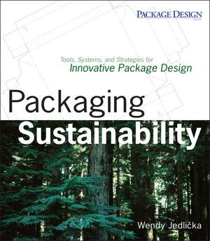Packaging Sustainability de Wendy Jedlicka