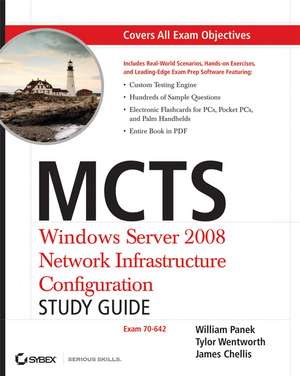 MCTS Windows Server 2008 Network Infrastructure Configuration Study Guide: Exam 70–642 de William Panek