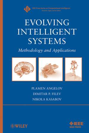 Evolving Intelligent Systems – Methodology and Applications de P Angelov