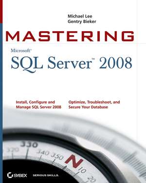 Mastering SQL Server 2008 de M. Lee