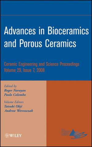 Advances in Bioceramics and Porous Ceramics de R Narayan