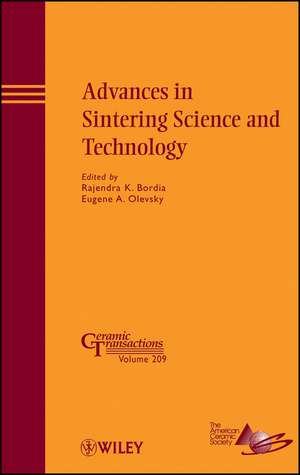 Advances in Sintering Science and Technology – Ceramic Transactions V209 de Bordia