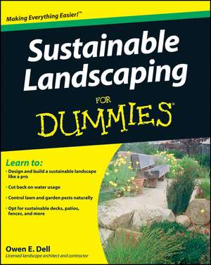 Sustainable Landscaping For Dummies de OE Dell