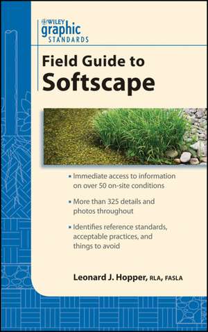 Graphic Standards Field Guide to Softscape de Hopper