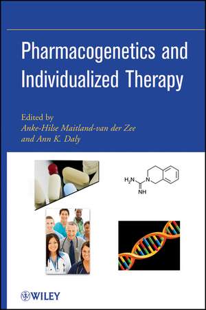 Pharmacogenetics and Individualized Therapy de Maitland–van de