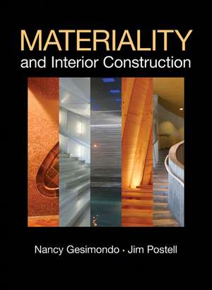 Materiality and Interior Construction de JC Postell