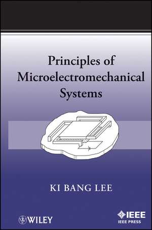 Principles of Microelectromechanical Systems de KB Lee