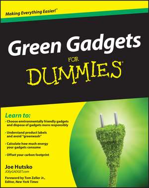 Green Gadgets For Dummies de J Hutsko