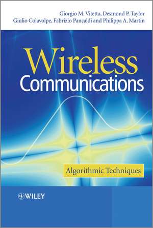 Wireless Communications – Algorithmic Techniques de GGM Vitetta