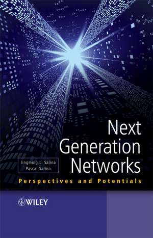 Next Generation Networks de Jingming Li Salina