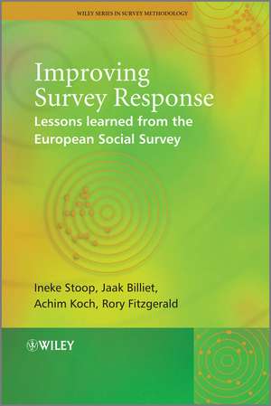 Improving Survey Response – Lessons learned from the European Social Survey de I Stoop