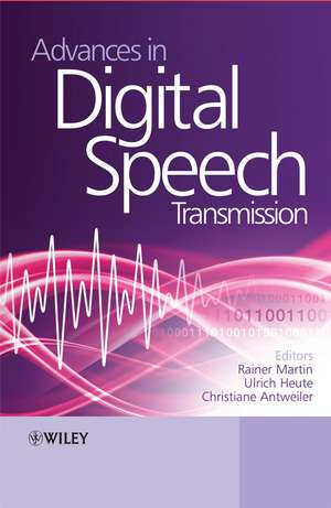 Advances in Digital Speech Transmission de R. Martin