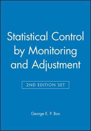 Statistical Control by Monitoring and Adjustment 2e SET de G Box