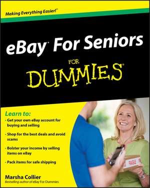 eBay For Seniors For Dummies de Marsha Collier