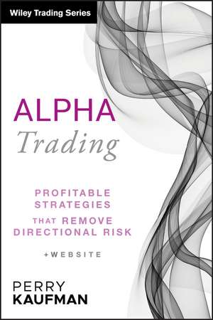 Alpha Trading – Profitable Strategies That Remove Directional Risk + Website de PJ Kaufman