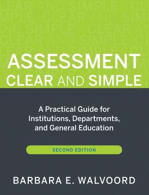 Assessment Clear and Simple de Barbara E Walvoord