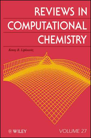 Reviews in Computational Chemistry V27 de KB Lipkowitz