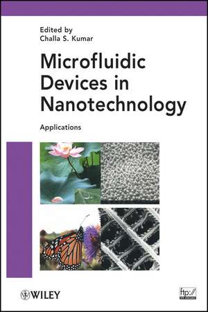 Microfluidic Devices Nanotech Appl de Challa S S R Kumar