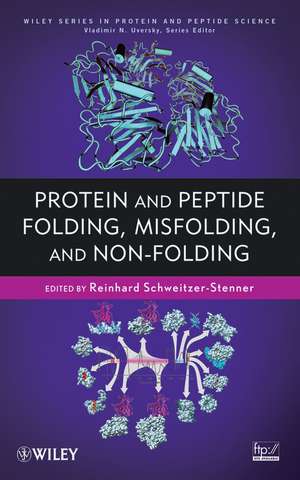 Peptide Folding, Misfolding, and Nonfolding de R Schweitzer–Sten