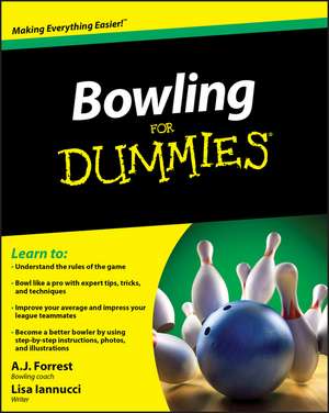 Bowling For Dummies de AJ Forrest