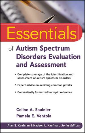 Essentials of Autism Spectrum Disorders Evaluation and Assessment de CA Saulnier