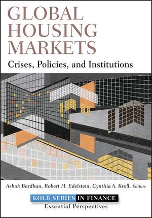 Global Housing Markets – Crises, Policies, and Institutions de A Bardhan