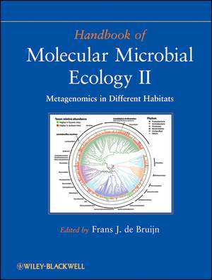 Handbook of Molecular Microbial Ecology II – Metagenomics in Different Habitats de FJ de Bruijn